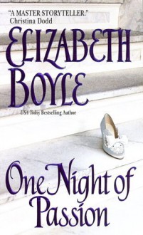 One Night of Passion (Danvers, # 2) - Elizabeth Boyle