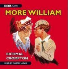 Just William: More William (BBC Audio) - Richmal Crompton