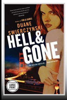 Hell and Gone - Duane Swierczynski