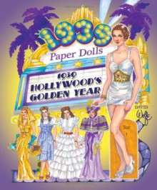 1939 Hollywood's Golden Year Paper Dolls - Paper Dolls, David Wolfe