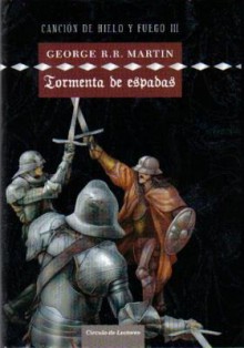 Tormenta de Espadas (Libro 3) - George R.R. Martin