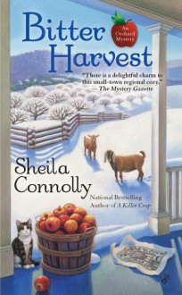 Bitter Harvest - Sheila Connolly