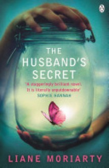 The Husband's Secret - Liane Moriarty