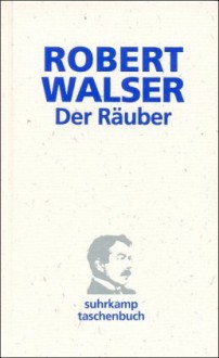 Der Räuber - Robert Walser