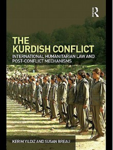 The Kurdish Conflict - Kerim Yıldız, Susan Breau