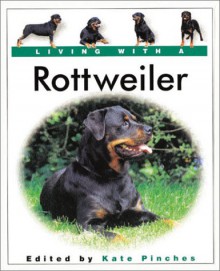 Living with a Rottweiler: Book with Bonus DVD - Barron's Book Notes