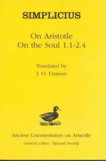 On Aristotle on the Soul 1.1-2.4 - Simplicius