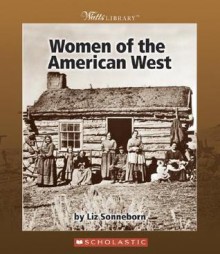 Women of the American West - Liz Sonneborn