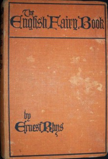 The English Fairy Book - Ernest Rhys, Frederick C Whitney