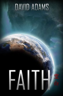 Faith (Lacuna Short Stories) - David Adams