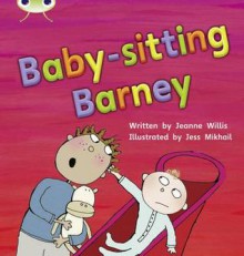 Phonics Bug Babysitting Barney Phase 5 - Jeanne Willis