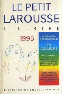 Le petit Larousse illustré 1995 - Larousse