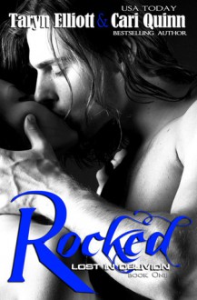 Rocked - Taryn Elliott, Cari Quinn