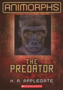 The Predator - Katherine Applegate