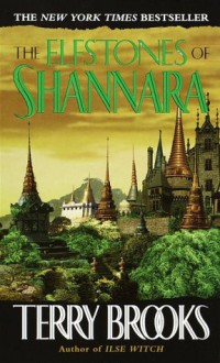 The Elfstones of Shannara - Terry Brooks