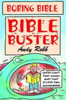 Bible Busters - Andy Robb