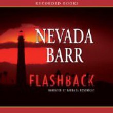 Flashback (Anna Pigeon, #11) - Nevada Barr, Barbara Rosenblat