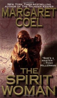 The Spirit Woman - Margaret Coel