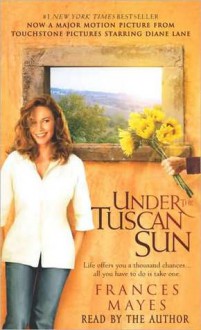 Under the Tuscan Sun (Audio) - Frances Mayes