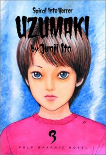 Uzumaki, Vol. 3 - Junji Ito