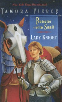 Lady Knight - Tamora Pierce