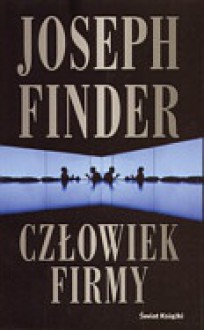 Człowiek firmy - Joseph Finder