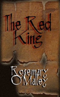 The Red King - Rosemary O'Malley