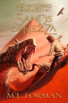 The Sands of Nezza - M.L. Forman