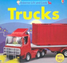 Trucks Lift-And-Look - Felicity Brooks