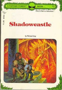 Shadowcastle: A Fantasy Forest Book Three - Michael Gray