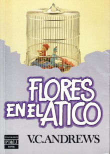 Flores En El Ático - V.C. Andrews