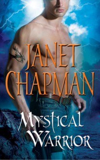 Mystical Warrior - Janet Chapman