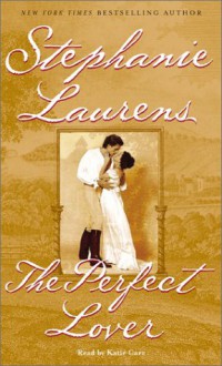 The Perfect Lover (Cynster, #10) - Stephanie Laurens, Katie Carr