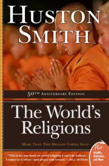 The World's Religions (Plus) - Huston Smith