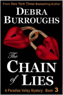 The Chain of Lies - Debra Burroughs