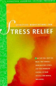 Effective Meditations for Stress Relief - Deirdre Griswold