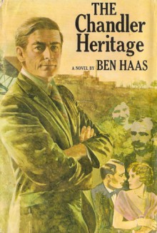 The Chandler Heritage - Ben Haas