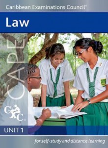 Cape Law Unit 1: For Self-Study and Distance Learning - Caribbean Examinations Council