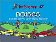 Noises: Let's Learn - Anna Nilsen