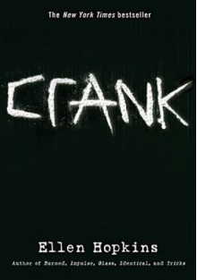 Crank - Ellen Hopkins