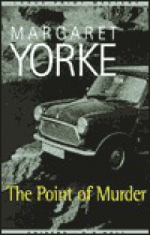 The Point Of Murder - Margaret Yorke