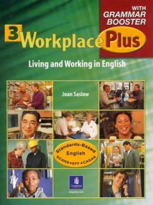 Workplace Plus Level 4 Teacher's Resource Binder: Living and Working in English - Joan Saslow, Tim Collins