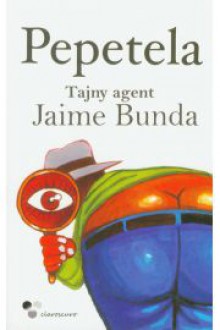 Tajny agent Jaime Bunda - Pepetela