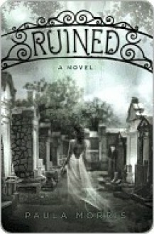 Ruined - Paula Morris