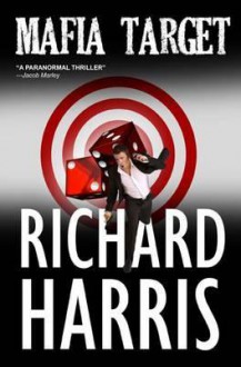 Mafia Target - Richard Harris