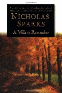 A Walk to Remember - Nicholas Sparks