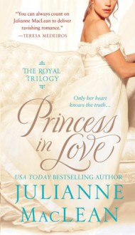 Princess in Love - Julianne MacLean