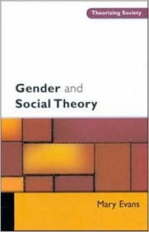 Gender and Social Theory - Mary Evans