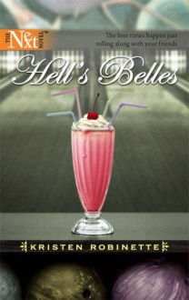 Hell's Belles - Kristen Robinette