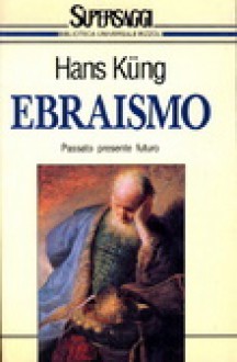 Ebraismo - Hans Küng, Giovanni Moretto